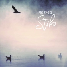 Stiko Per Larsson - Fri Fågel