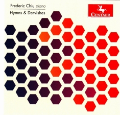 Frederic Chiu - Hymns & Dervishes