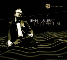 Jean Muller - Liszt Recital