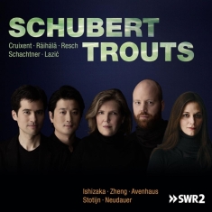 Avenhaus - Schubert Trouts