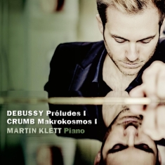 Martin Klett - Debussy & Crumb