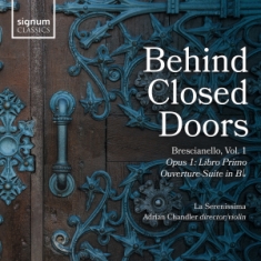 Brescianello Giuseppe Antonio - Behind Closed Doors