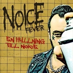 John Wildcat - Noice Fever - En Hyllning Till Noice