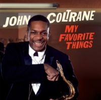 John Coltrane - My Favorite Things