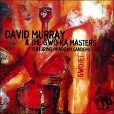 David Murray - Gwotet