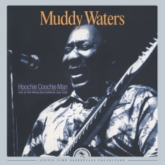 Muddy Waters - Hoochie Coochie Man