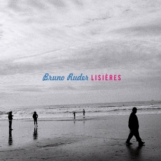 Ruder Bruno - Lisières