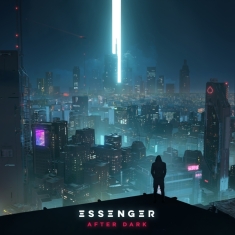 Essenger - After Dark