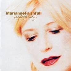 Marianne Faithfull - Vagabond Ways