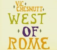 Chesnutt Vic - West Of Rome (Silver & Lavender Spl