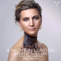 Ophélie Gaillard - A Night In London