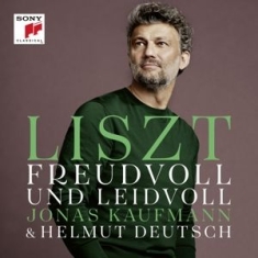 Kaufmann Jonas - Liszt - Freudvoll Und Leidvoll