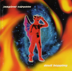 Inspiral Carpets - Devil Hopping