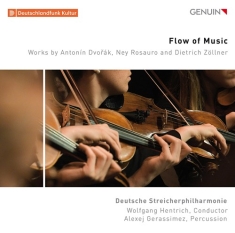 Dvorak Antonin Rosauro Ney Zoll - Dvorak, Rosauro & Zollner: Flow Of