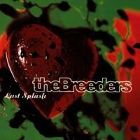 Breeders The - Last Splash