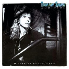 Tommy Shaw - Ambition