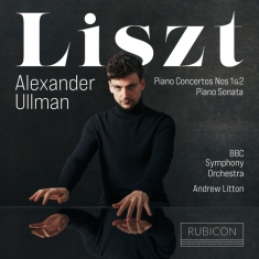 Alexander Ullman - Liszt: Piano Concertos Nos. 1 & 2/Piano Sonata