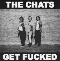 Chats - Get Fucked