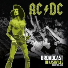 Ac/Dc - Broadcast In Nashville