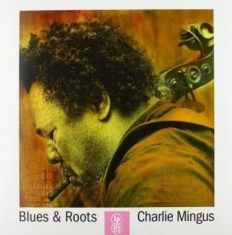 Mingus Charlie - Blues & Roots