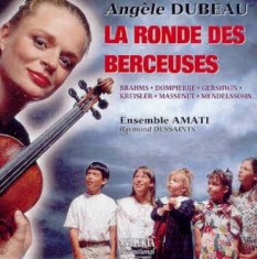 Dubeau Angèle - La Ronde Des Berceuses