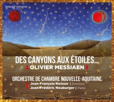 Orchestre De Chambre Nouvelle-Aquitaine - Messiaen: Des Canyons Aux Etoiles