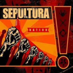 Sepultura - Nation