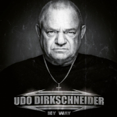 Udo Dirkschneider - My Way (Limited Color+ Signed Print