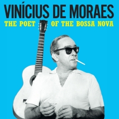 Vinicius De W. Maria Creuza & Toquinho Moraes - Poet Of The Bossa Nova