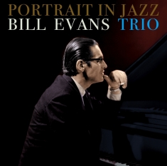 Bill Evans - Portrait In Jazz