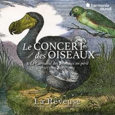 La Reveuse & Florence Bolton & Benjamin Perrot - Le Concert Des Oiseaux