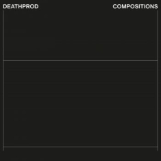 Deathprod - Compositions