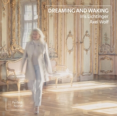 Iris Lichtinger - Dreaming And Waking