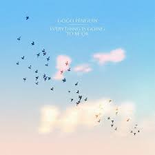 Gogo Penguin - Everything Is Going To Be Ok (Deluxe Version)