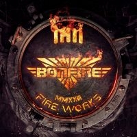 Bonfire - Fireworks Mmxxiii (Digipack)