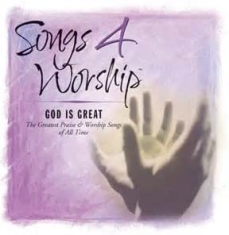 Songs 4 Worship - God Is Great