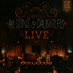 All Sons & Daughters - Live