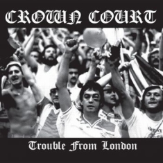 Crown Court - Trouble From London