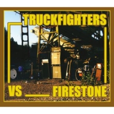 Truckfighters Vs. Firestone - Fuzzsplit Of The Century