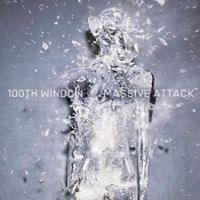 Massive Attack - 100Th Window