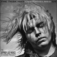 Jeffrey Lee Pierce Sessions Project - The Task Has Overwhelmed Us (Color