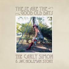 Carly Simon - These Are The Good Old Days: T