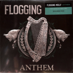 Flogging Molly - Anthem