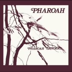 Sanders Pharoah - Pharoah