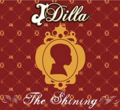 J Dilla - The Shining