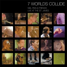 Neil Finn Friends - 7 Worlds Collide