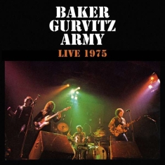 Baker Gurvitz Army - Live 1975 Remastered And Expanded C