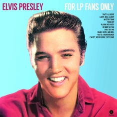 Elvis Presley - For Lp Fans Only