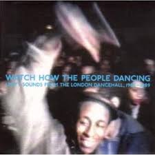 Various Artists - Watch How The People Dancing