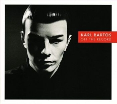 Bartos Karl - Off The Record